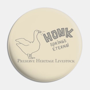 HONK Springs Eternal - Newsprint - Endangered Breed Preservation Pin