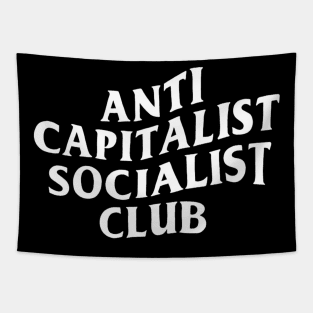ANTICAPITALIST SOCIALIST CLUB Tapestry