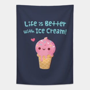 Life Is Better With Ice Cream Saying Tapestry