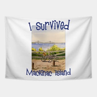 I Survived Mackinac Island, Michigan Tapestry