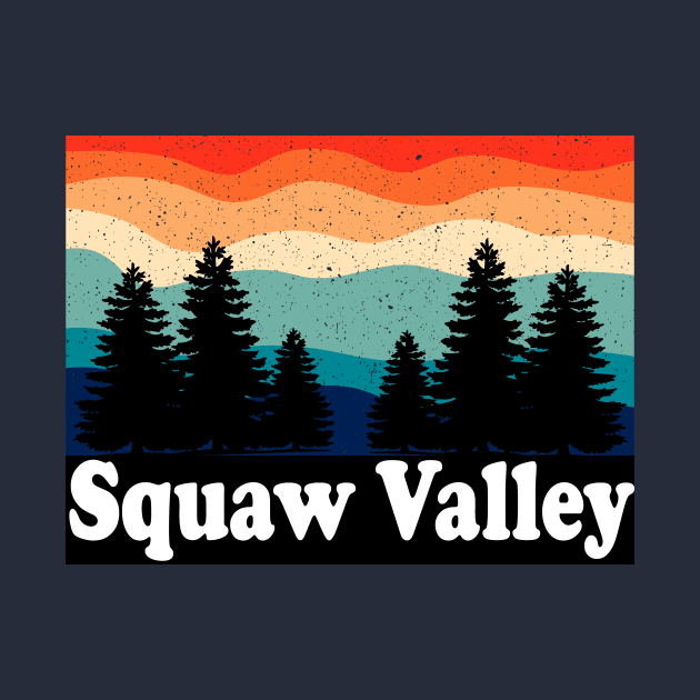 Squaw Valley California Forest Camping Funny Hiking by Opal Designs