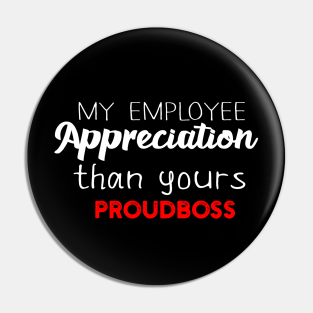 Employee Appreciation Quotes Pins And Buttons Teepublic