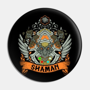 SHAMAN - ELITE EDITION Pin