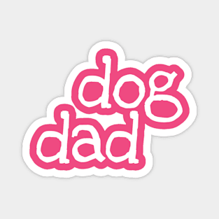 Dog dad (white) Magnet