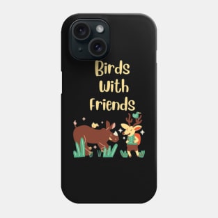 Birds With Friends- Animal lovers and nature lover Phone Case