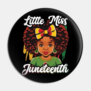Little Miss Juneteenth Shirt Girl Toddler Black History Pin