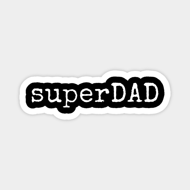 SuperDad Magnet by sunima