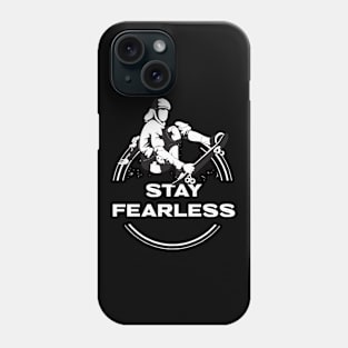 Stay Fearless Skate Phone Case