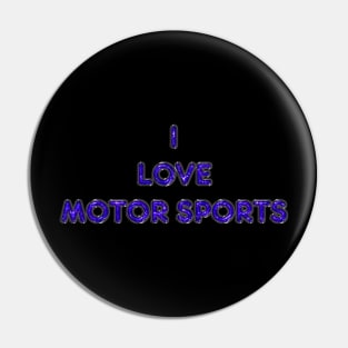 I Love Motor Sports - Purple Pin