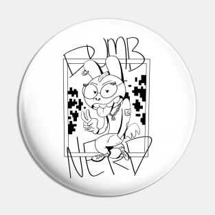 Dumb Nerd Pin