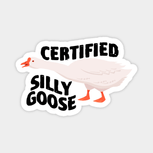 Certified Silly Goose Magnet