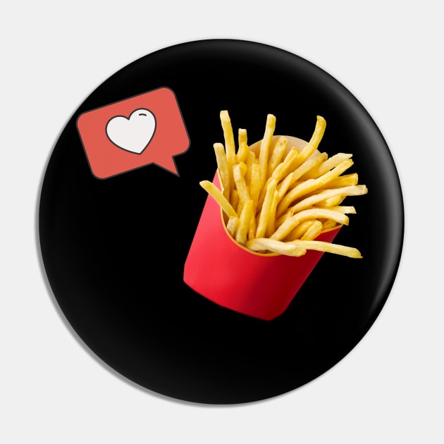 Fries Lover Pin by Tees4Teens