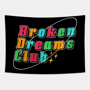 Broken Dreams Club Tapestry