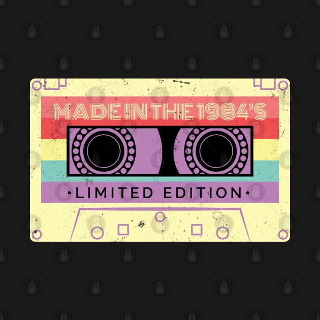 Retro Cassette Tape Made in The 1984's Birthday by JaiStore