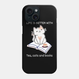 Life is better with cats Phone Case