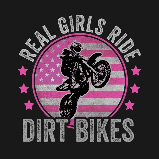 Real Girls Ride Dirt Bikes Funny Dirt Biking Girl by Visual Vibes