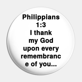 Philippians 1:3 King James Version Bible Verse Typography Pin