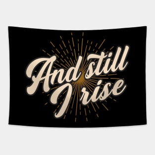 And Still I Rise Tapestry