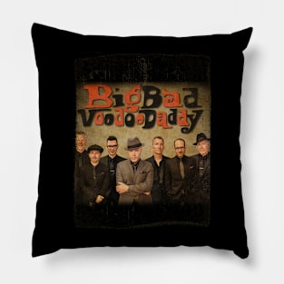 Big Bad Voodoo daddy Pillow