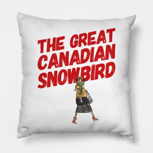 Great Canadian Snowbird Girl Pillow