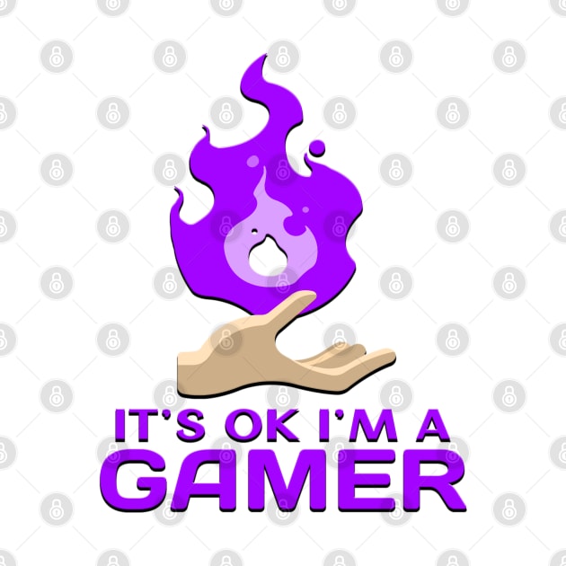 Its Ok Im A Gamer Purple by Shawnsonart