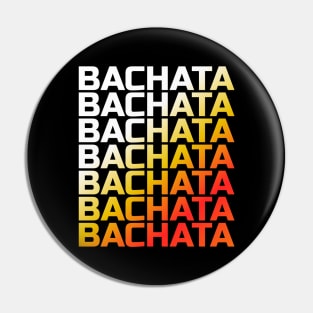 Bachata Lettering For Festivals Pin