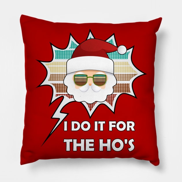 I DO IT FOR THE HO'S ADULT Retro Pillow by MasliankaStepan