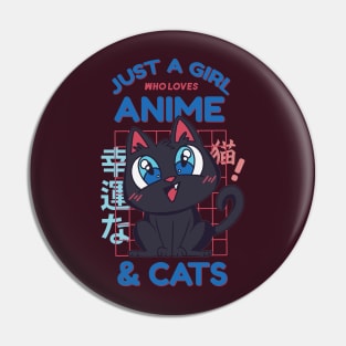 Just a Girl Who Loves Anime and Cats Pin