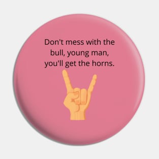 The Breakfast Club/Horns Pin