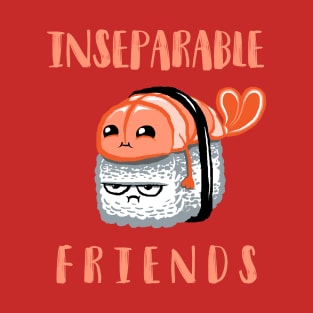 Inseparable Friends T-Shirt