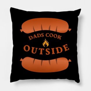 Dads Cook Outside Pillow