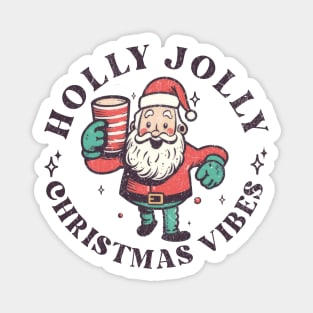 holly jolly Christmas Vibes Magnet