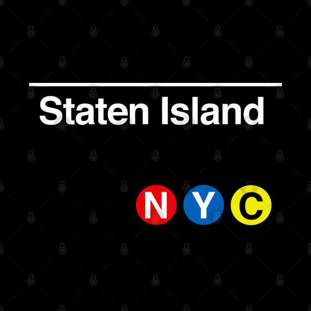 Staten Island Subway Sign by PopCultureShirts