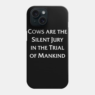 Cows are the Silent Jury in the Trial of Mankind Phone Case