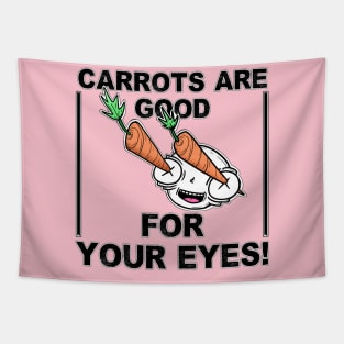 Carrots Are Good For Your Eyes Tapestry