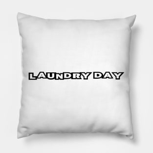 laundry day Pillow