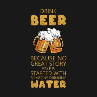 Drink Beer T-Shirt