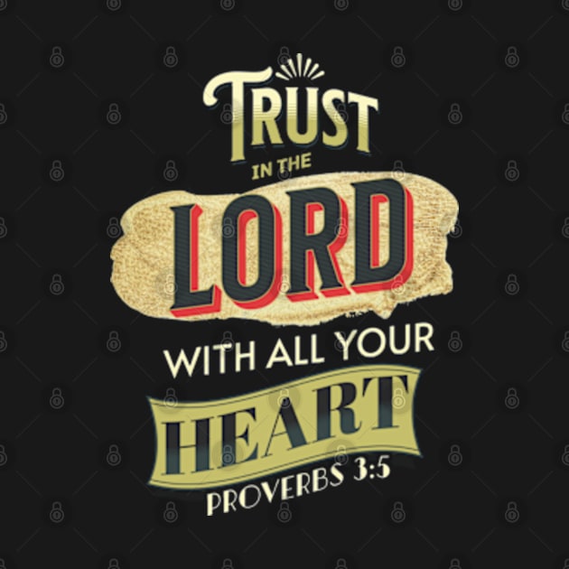 Trust In The Lord With All Your Heart by Prince Ramirez