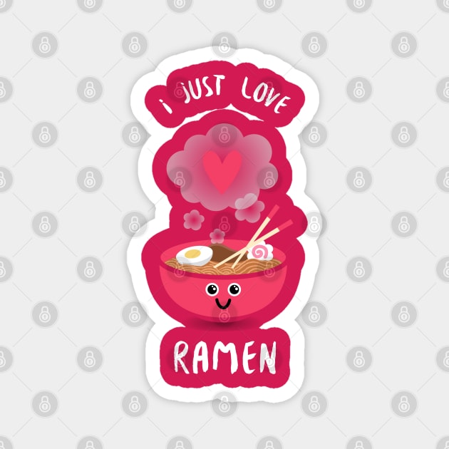 I Just Love Ramen Magnet by nmcreations
