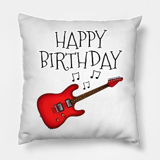 Electric Guitar Happy Birthday Guitarist Musician (Red) Pillow