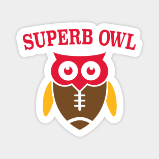 Superb Owl Sunday Magnet