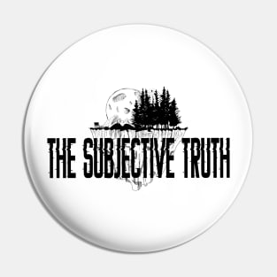 The Subjective Truth II, "Taos" Pin