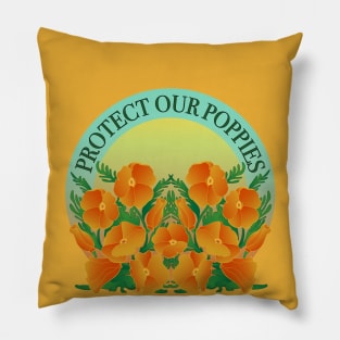 Protect Our Poppies! Pillow