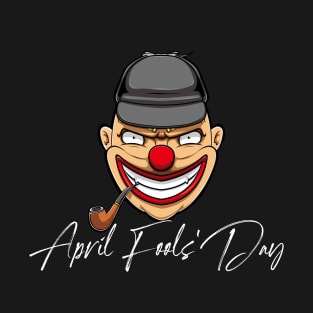 April Fools' Days  Clown and Text T-Shirt