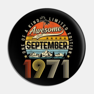 Awesome Since September 1971 Vintage 52nd Birthday Pin