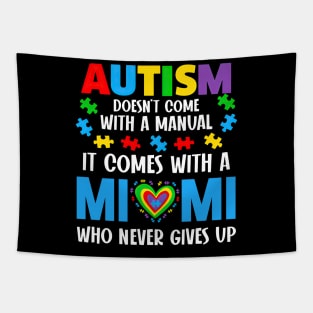 Autism Doesn't Come With A Manual It Comes With A Mimi Tapestry