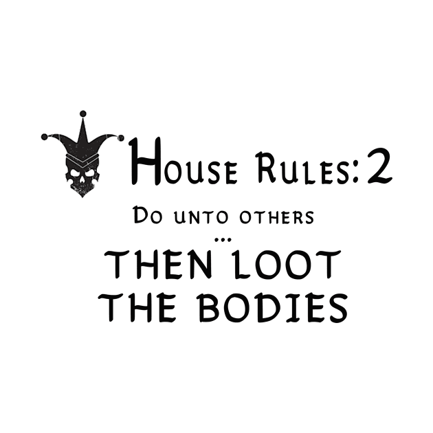 House Rules #2 by TrinityKnotStudio