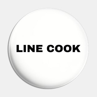 Line cook Pin