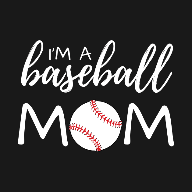 I'm A Baseball Mom by sarsia