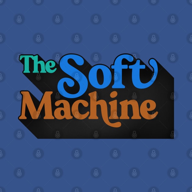 The Soft Machine / Faded Style Retro Design by DankFutura